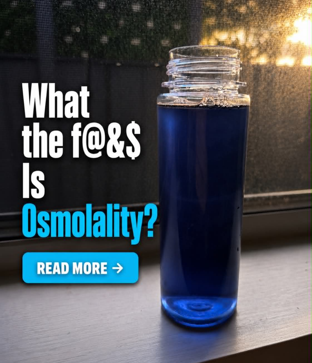 What the F@&$ is Osmolality?